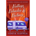 Valleys, Vehicles & Victims: A Camper & Criminals Cozy Mystery Series