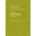 One Hundred - An Experiment on Myself a Designer's Reckoning with Things: Design Critical Texts Vol. 4