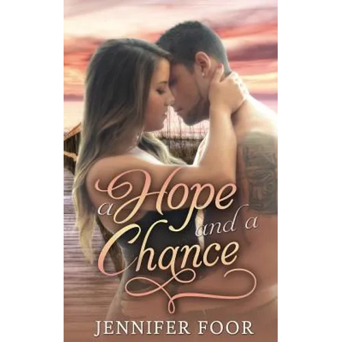 A Hope and a Chance