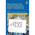 Educating for Social Justice in Early Childhood