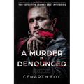 A Murder is Denounced