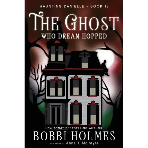 The Ghost Who Dream Hopped