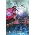 City of Tears (Rise of the Thrall Lord Book One)