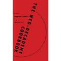 The Neo-Decadent Cookbook
