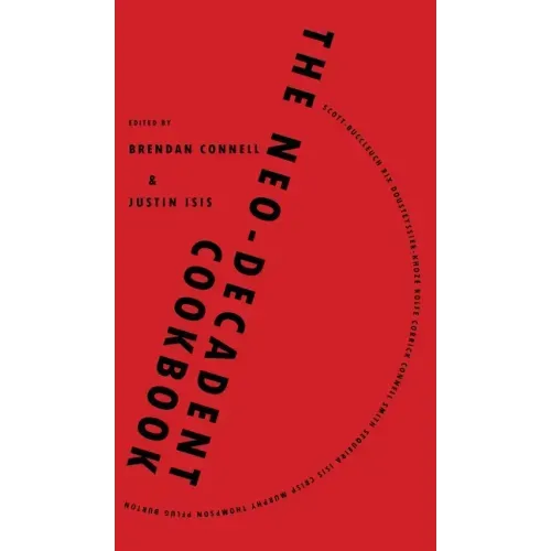 The Neo-Decadent Cookbook