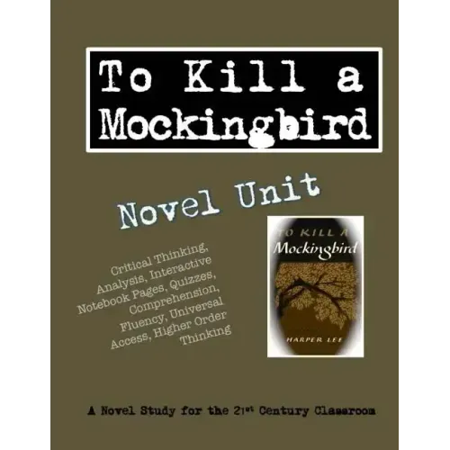 To Kill a Mockingbird Novel Unit