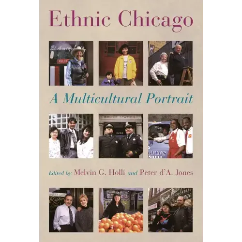 Ethnic Chicago: A Multicultural Portrait