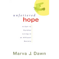 Unfettered Hope: A Call to Faithful Living in an Affluent Society