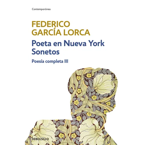 Poeta En Nueva York Y Sonetos / Poet in New York and Sonnets