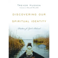 Discovering Our Spiritual Identity: Practices for God's Beloved