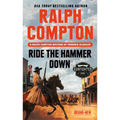 Ralph Compton Ride the Hammer Down