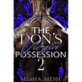 The Don's Virgin Possession 2: The Finale