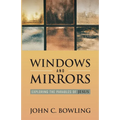 Windows and Mirrors: Exploring the Parables of Jesus