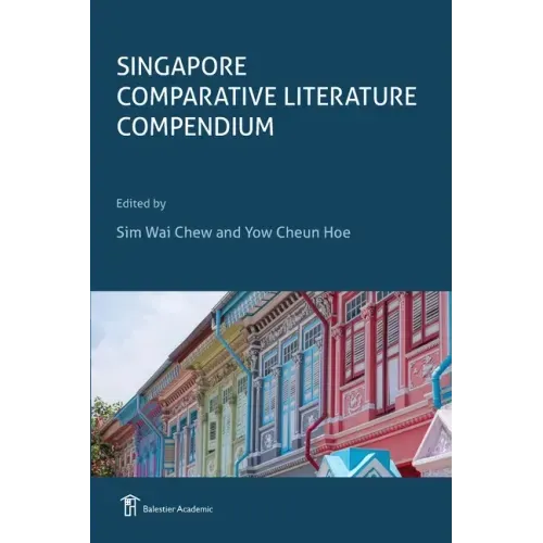 Singapore Comparative Literature Compendium