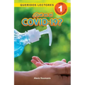 ¿Qué es el COVID-19? Queridos Lectores (Nivel 1)