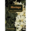 Moringa: Nature's Medicine Cabinet