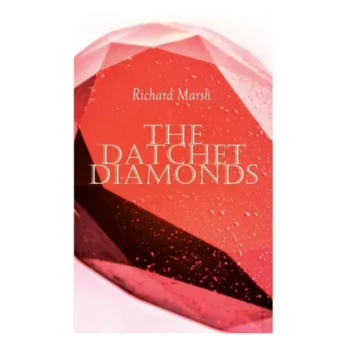 The Datchet Diamonds: Crime & Mystery Thriller
