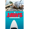 Just When You Thought It Was Safe: A Jaws Companion (Hardback)