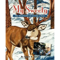 My Sweety - The Heartache of Loving a Deer