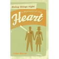 Doing Things Right in Matters of the Heart