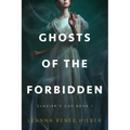 Ghosts of the Forbidden (Glazier's Gap Book 1)