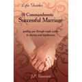 10 Commandments of a Successful Marriage