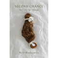 Second Chance: My Life in Things