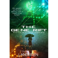 The Gene Rift: Book 2 of the Destiny by Design Series