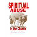 Spiritual Abuse in the Church