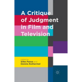 A Critique of Judgment in Film and Television
