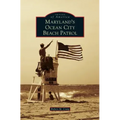 Maryland's Ocean City Beach Patrol