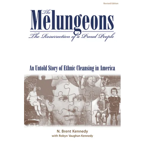 The Melungeons: The Resurrection of a Proud People
