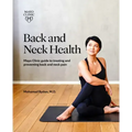Back and Neck Health: Mayo Clinic Guide to Treating and Preventing Back and Neck Pain