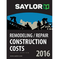Saylor Remodeling/Repair Construction Costs 2016