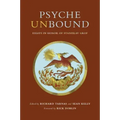 Psyche Unbound: Essays in Honor of Stanislav Grof