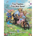 Time Together, Time Well Spent!