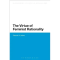 The Virtue of Feminist Rationality