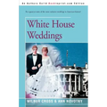 White House Weddings