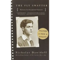 The Fly Swatter: Portrait of an Exceptional Character