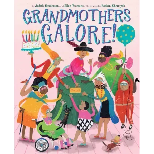 Grandmothers Galore!: A Picture Book