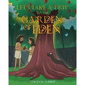Let's Take a Trip to The Garden of Eden
