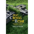 One Cross to Bear: Humanity through Narrative Prose