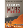 Colony Two Mars