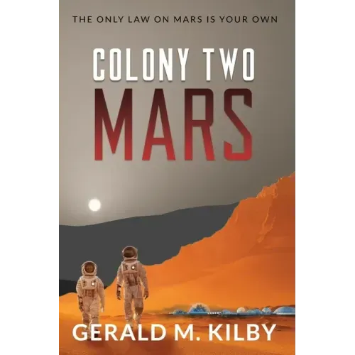 Colony Two Mars