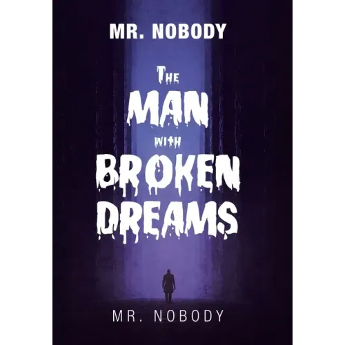 Mr. Nobody the Man with a Broken Dreams