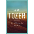 La Búsqueda de Dios: Un Clásico Libro Devocional