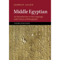 Middle Egyptian: An Introduction to the Language and Culture of Hieroglyphs