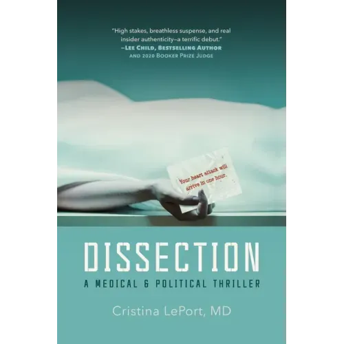 Dissection: A Medical and Political Thriller