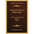 A History Of The Van Sickle Family: In The United States Of America (1880)