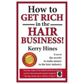 How to Get Rich in the Hair Business